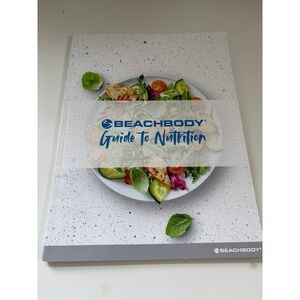 Beachbody Guide To Nutrition Cookbook Recipes Portion Fix 2B Mindset 2019